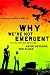 WHY WERE NOT EMERGENT