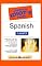 The Complete Idiot's Guide to Spanish, Level 3