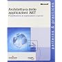 Architettura delle applicazioni .NET di Microsoft Corporation