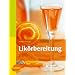 Lik�rbereitung