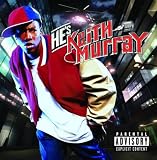 He's Keith Murray [Explicit]