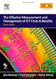 The Effective Measurement and Management of ICT Costs and Benefits, Third Edition