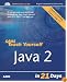 Sams Teach Yourself Java 2 in 21 Days (4th Edition)