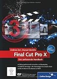 Produkt-Bild: Final Cut Pro X: Das umfassende Handbuch - inkl. Motion und Compressor (Galileo Design)