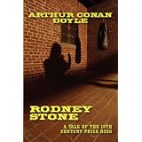 Rodney Stone: A Tale of the 18th Century Prize Ring
