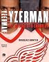 Yzerman: The Making of a Champion
