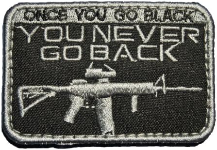 Once You Go Black Velcro Morale Patch