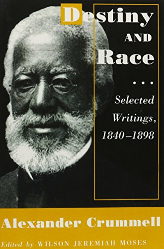 Destiny and Race: Selected Writings, 1840-1898