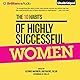 The 10 Habits of Highly Successful Women