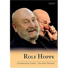 Rolf Hoppe: Getr�umtes Leben - gelebte Tr�ume