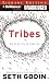 Tribes: We Need You to Lead Us