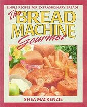Bread Machine Gourmet