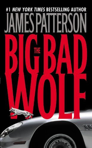 By James Patterson - The Big Bad Wolf (Alex Cross) (9.1.2004)