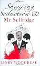 Shopping, Seduction & Mr Selfridge
