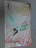 The perilous descent into a strange lost world