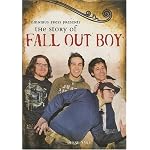 Omnibus Press Presents The Story Of Fall Out Boy (Omnibus Press Presents...) (Omnibus Press Presents...) (Omnibus Press Presents...) book cover