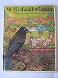 Mr Mead and his garden : verses and pictures