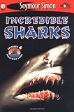 Incredible Sharks: See More Readers Level 1