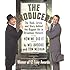 The Producers: The Book, Lyrics, and Story Behind the Biggest Hit in Broadway History!