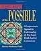 The Art of the Possible: A Compassionate Approach to Understanding the Way People Think, Learn and Communicate