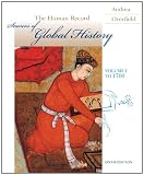 Buy : The Human Record: Sources of Global History, Volume I: To 1700