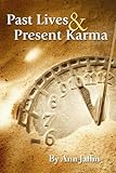 Past Lives and Present Karma