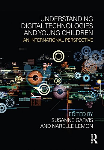 Understanding Digital Technologies and Young Children: An international perspective
