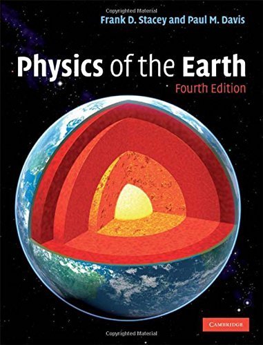 Physics of the Earth by Frank D. Stacey (2008-09-22)