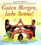 Guten Morgen, liebe Sonne!