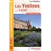 Les Yvelines � pied : 39 promenades & randonn�es