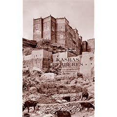 Kasbas berb�res, De l'atlas et des oasis : Les grandes architectures du Sud marocain