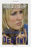Following Destiny