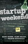 Startup Weekend: How to Take a Compan...