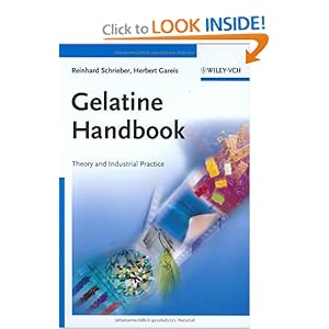 Gelatine Handbook: Theory and Industrial Prac