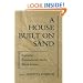 A House Built on Sand: Exposing Postmodernist Myths About Science