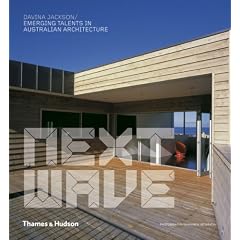 Next Wave: Emerging Talents in Australian Architecture