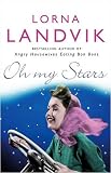 Oh My Stars: A Novel