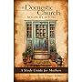 The Domestic Church: Room by Room A Mother's Study Guide