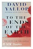 To the Ends of the Earth: Hunt for the Jackal
