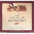 The House of Mondavi: The Rise and Fall of an American Wine Dynasty by  Julia Flynn Siler and Alan Sklar

