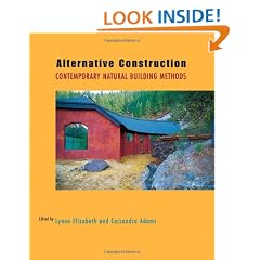 Alternative Construction: Contemporary Natural Building Methods