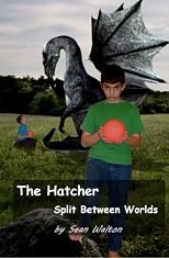 The Hatcher (Split between Worlds)