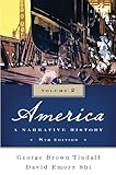 America: A Narrative History (Eighth Edition)  (Vol. 2)