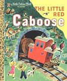 The Little Red Caboose (Little Golden Book)