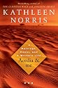 Acedia & Me: A Marriage, Monks, and a Writer's Life