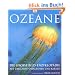 Ozeane: Die gro�e Bildenzyklop�die mit �ber 2000 Fotografien und Karten