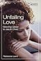 Unfailing Love - Participant's Workbook: Growing Closer to Jesus Christ (Sisters Bible Study)