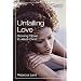 Unfailing Love - Participant's Workbook: Growing Closer to Jesus Christ (Sisters Bible Study)