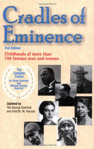 cradles of eminence childhoods of more than 700 famous men and women