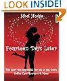 Fourteen Days Later (Romantic Comedy)